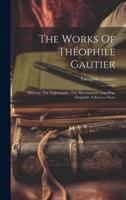 The Works Of Théophile Gautier