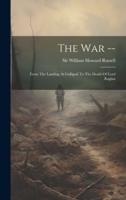 The War --