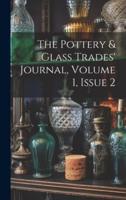 The Pottery & Glass Trades' Journal, Volume 1, Issue 2