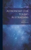 Astronomy For Young Australians