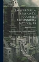 Rapport Sur La Création De Colonies Cotonnières Nationales