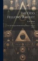 The Odd Fellows' Amulet