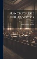 Handbuch Des Civil-Processes