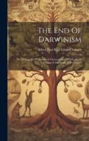 The End Of Darwinism