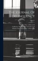 The Journal Of Delinquency; Volume 1