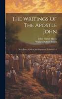 The Writings Of The Apostle John