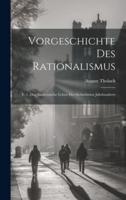 Vorgeschichte Des Rationalismus