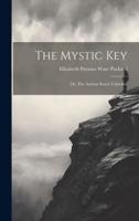 The Mystic Key