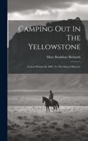Camping Out In The Yellowstone