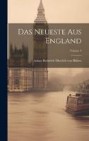 Das Neueste Aus England; Volume 2