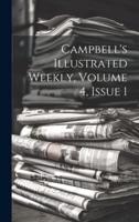 Campbell's Illustrated Weekly, Volume 4, Issue 1