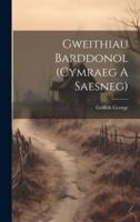 Gweithiau Barddonol (Cymraeg A Saesneg)