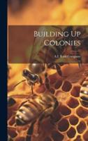 Building Up Colonies
