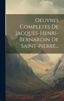 Oeuvres Completes De Jacques-Henri-Bernardin De Saint-Pierre...