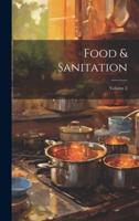 Food & Sanitation; Volume 2