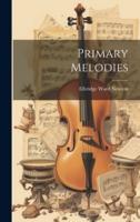 Primary Melodies