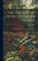 The Life History Of Ricciocarpus Natans