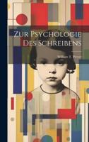 Zur Psychologie Des Schreibens