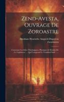 Zend-Avesta, Ouvrage De Zoroastre