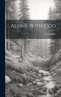 Alone With God