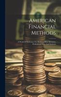 American Financial Methods