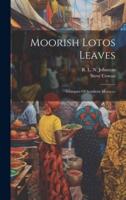 Moorish Lotos Leaves