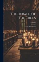 The Herald Of The Cross; Volume 2