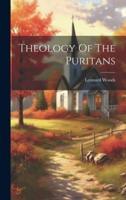Theology Of The Puritans