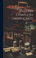 Oeuvres Completes D'hippocrate; Volume 5