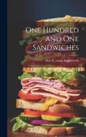 One Hundred and One Sandwiches