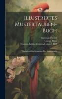 Illustrirtes Mustertauben-Buch