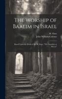 The Worship of Baalim in Israel