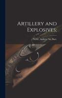 Artillery and Explosives;