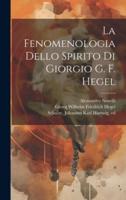 La Fenomenologia Dello Spirito Di Giorgio G. F. Hegel