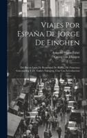 Viajes Por España De Jorge De Einghen