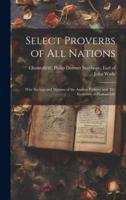 Select Proverbs of All Nations