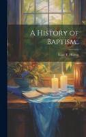 A History of Baptism..