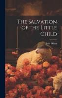 The Salvation of the Little Child