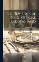 The New Book of Rules, Official and Standard