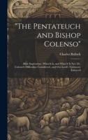 "The Pentateuch and Bishop Colenso"