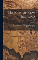 History of New Bedford; Volume 2