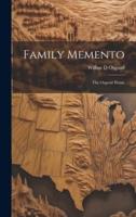 Family Memento; The Osgood Home