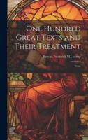 One Hundred Great Texts and Their Treatment; Texts