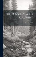 From Karbala to Calvary