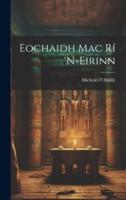 Eochaidh Mac Rí 'N-Eirinn