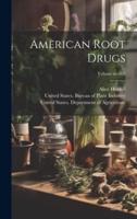 American Root Drugs; Volume No.107