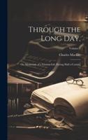 Through the Long Day; or, Memorials of a Literary Life During Half a Century; Volume 2