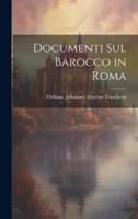 Documenti Sul Barocco in Roma