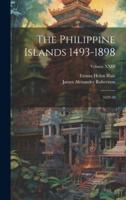 The Philippine Islands 1493-1898; 1629-30; Volume XXIII