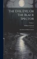 The Evil Eye; Or The Black Spector